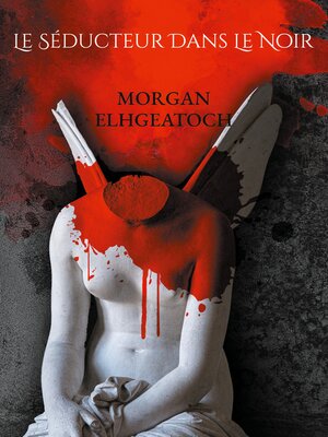 cover image of Le séducteur dans le noir, Tome 2